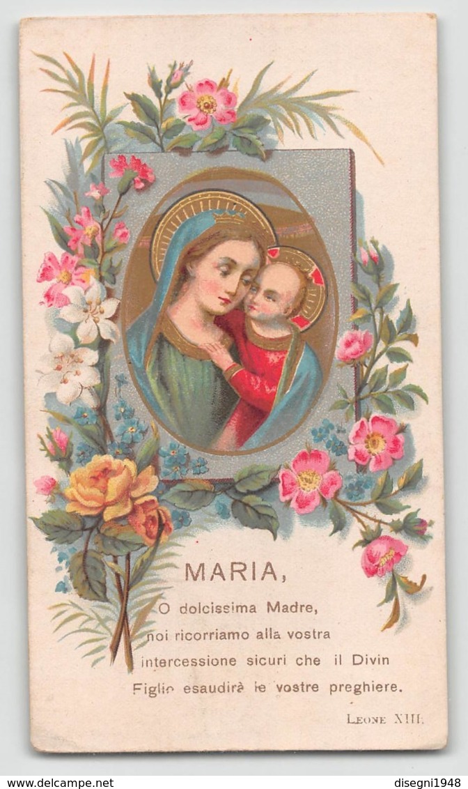 08730 "MARIA - O DOLCISSIMA MADRE , NOI RICORRIAMO ALLA VOSTRA INTERCESSIONE.... LEONE XIII" IMM. REL. ORIG. - Santini