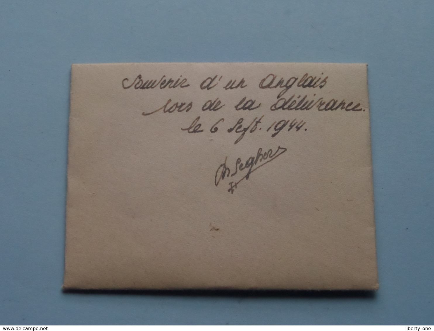 Souvenir D'un ANGLAIS > Delivrance Le 6 Sept 1944 > Seghers ( Voir / See Photo ) ! - Patches