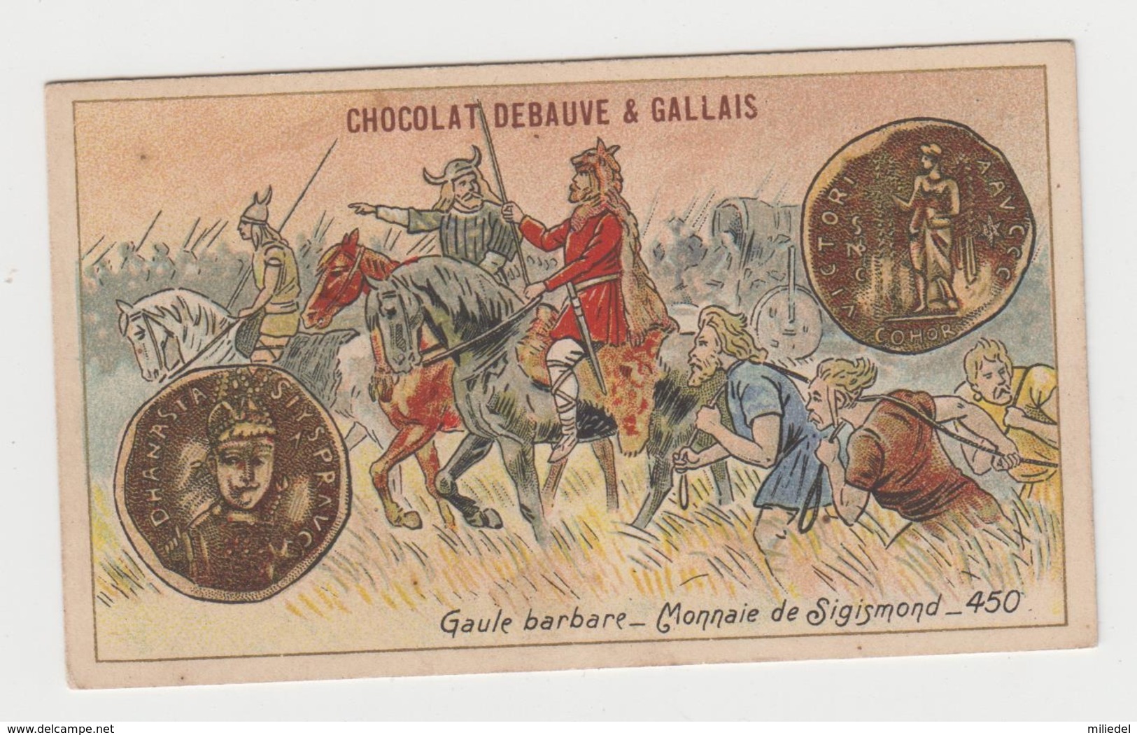 AB012 - CHROMO CHOCOLAT DEBAUVE & GALLAIS - Monnaie De Sigismond - Gaule Barbare - 450 - Autres & Non Classés