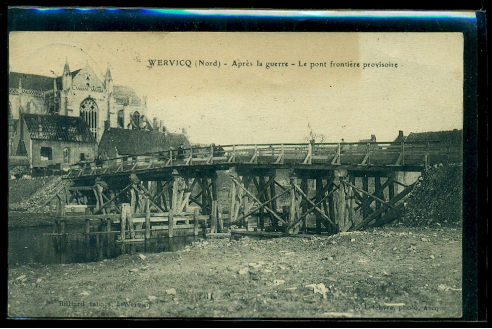 CPA  WERVICQ  APRES LA GUERRE  PONT FRONTIERE PROVISOIRE / W47 - Andere & Zonder Classificatie