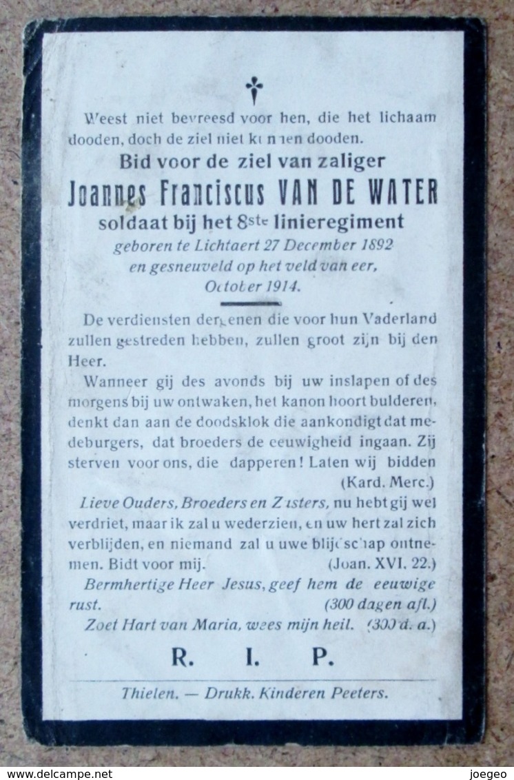 Joannes Franciscus Van De Water - Soldaat Bij 8ste Linieregiment - Lichtaert 27/12/1892 En Gesneuveld Op Het Veld ..1914 - Décès
