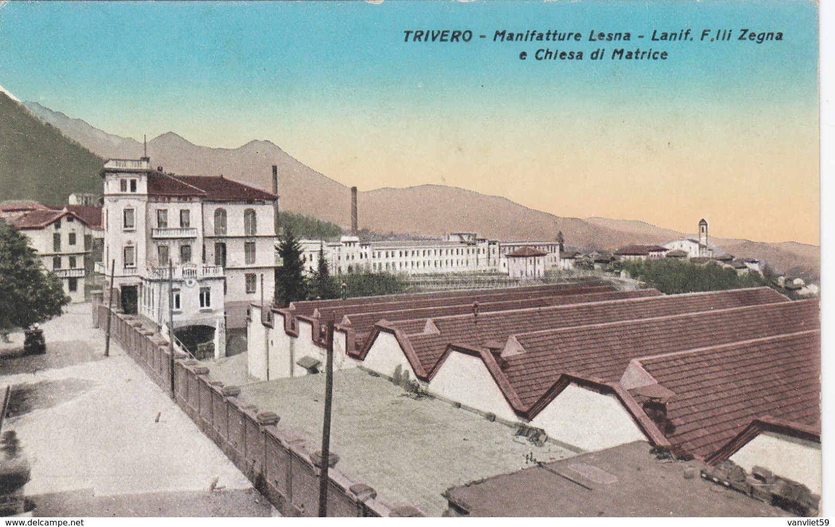 TRIVERO-BIELLA-MANIFATTURA LESNA-LANIFICIO ZEGNA-CARTOLINA NON VIAGGIATA -ANNO 1920-1930? - Biella