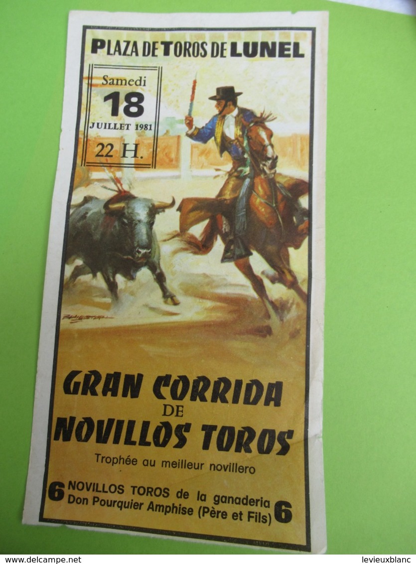 Affichette De Corrida /Gran Corrida De Novillos Toros/ Plaza De Toros De LUNEL/Don Pourquier Amphise/1981      AFF31 - Affiches