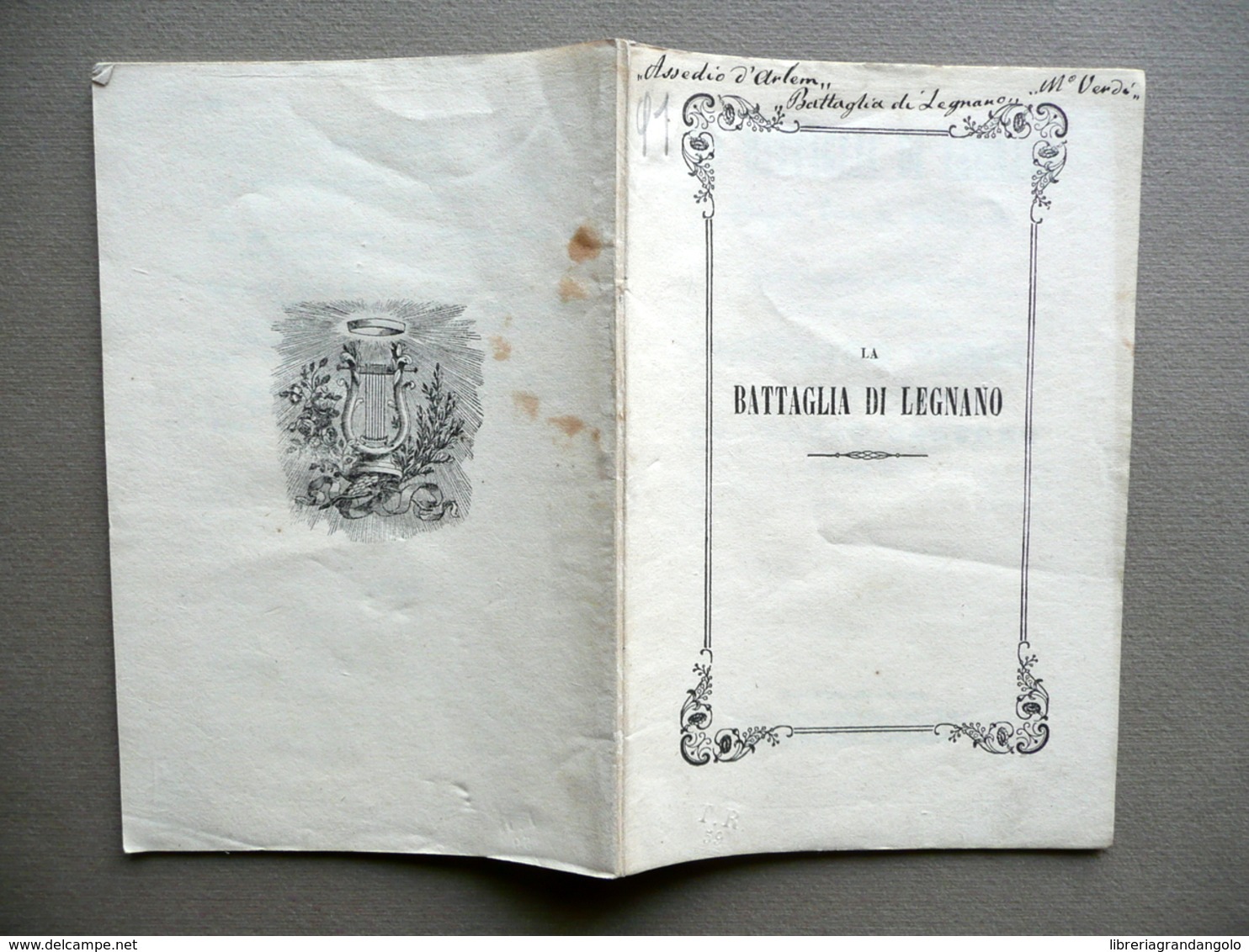 Libretto La Battaglia Di Legnano Giuseppe Verdi Teatro Carcano Ricordi 1859 - Non Classificati