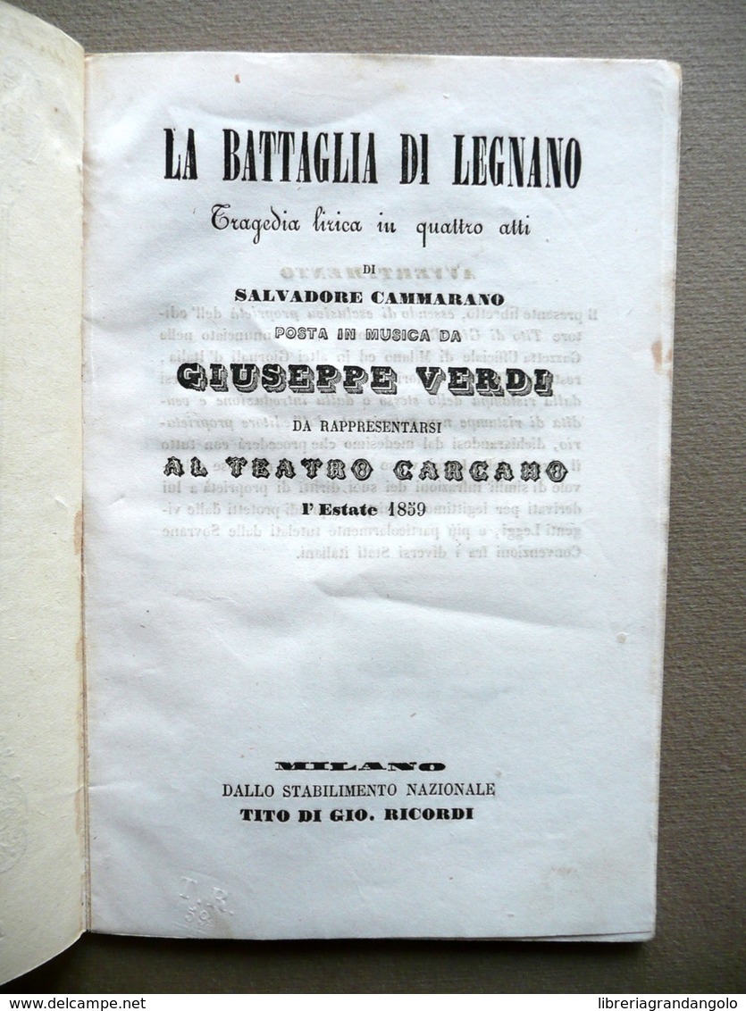 Libretto La Battaglia Di Legnano Giuseppe Verdi Teatro Carcano Ricordi 1859 - Non Classés