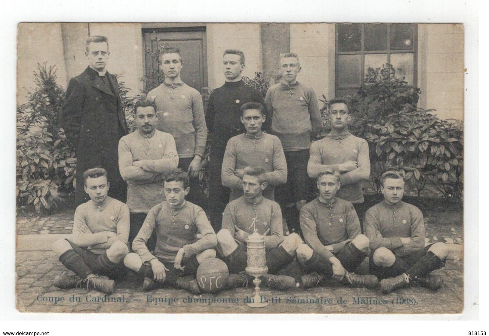 Mechelen  Coupe Du Cardinal - Equipe Championne Du Petit Séminaire De Malines (1908) - Malines