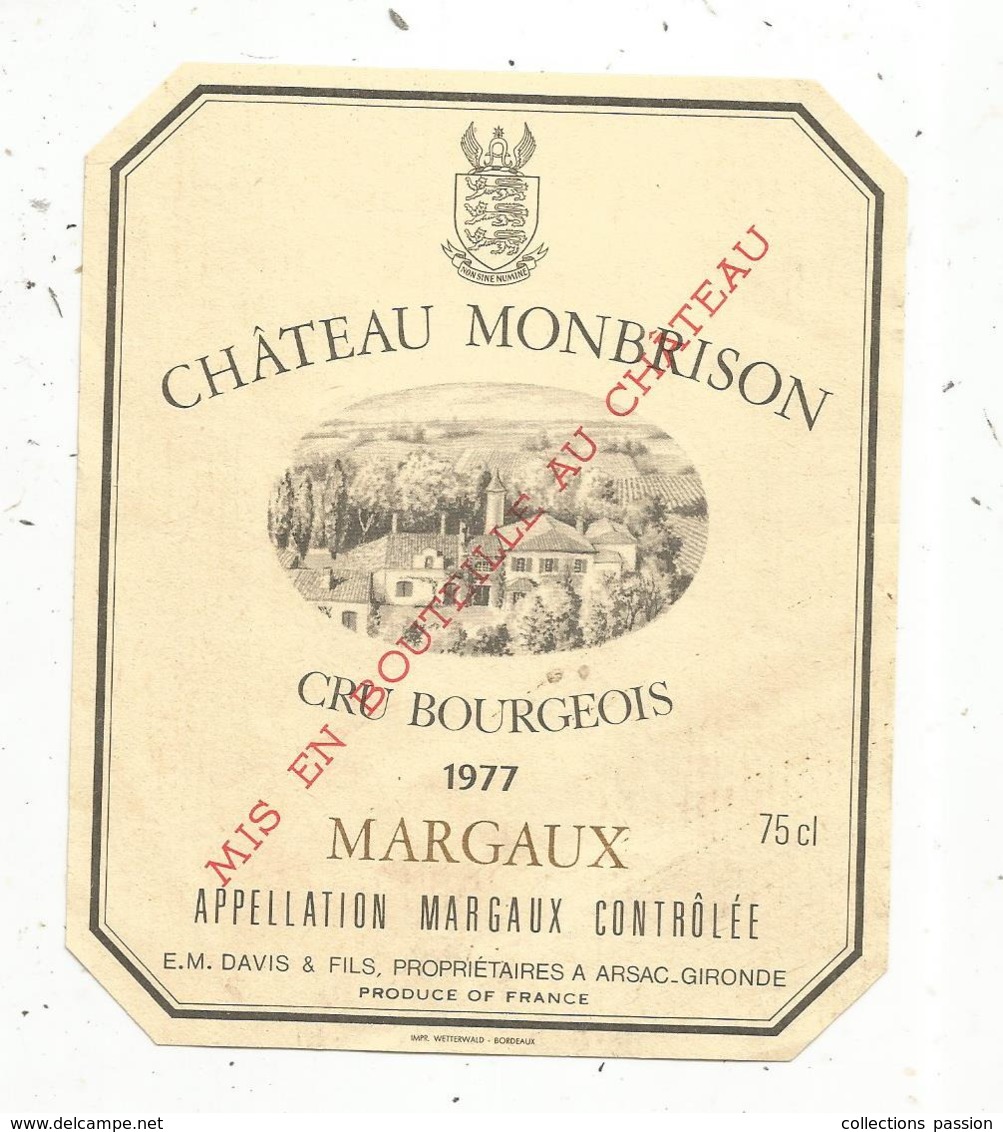 étiquette , Vin De BORDEAUX , MARGAUX ,château MONBRISON , Cru Bourgeois , 1977 , Davis & Fils, Arsac ,Gironde - Bordeaux