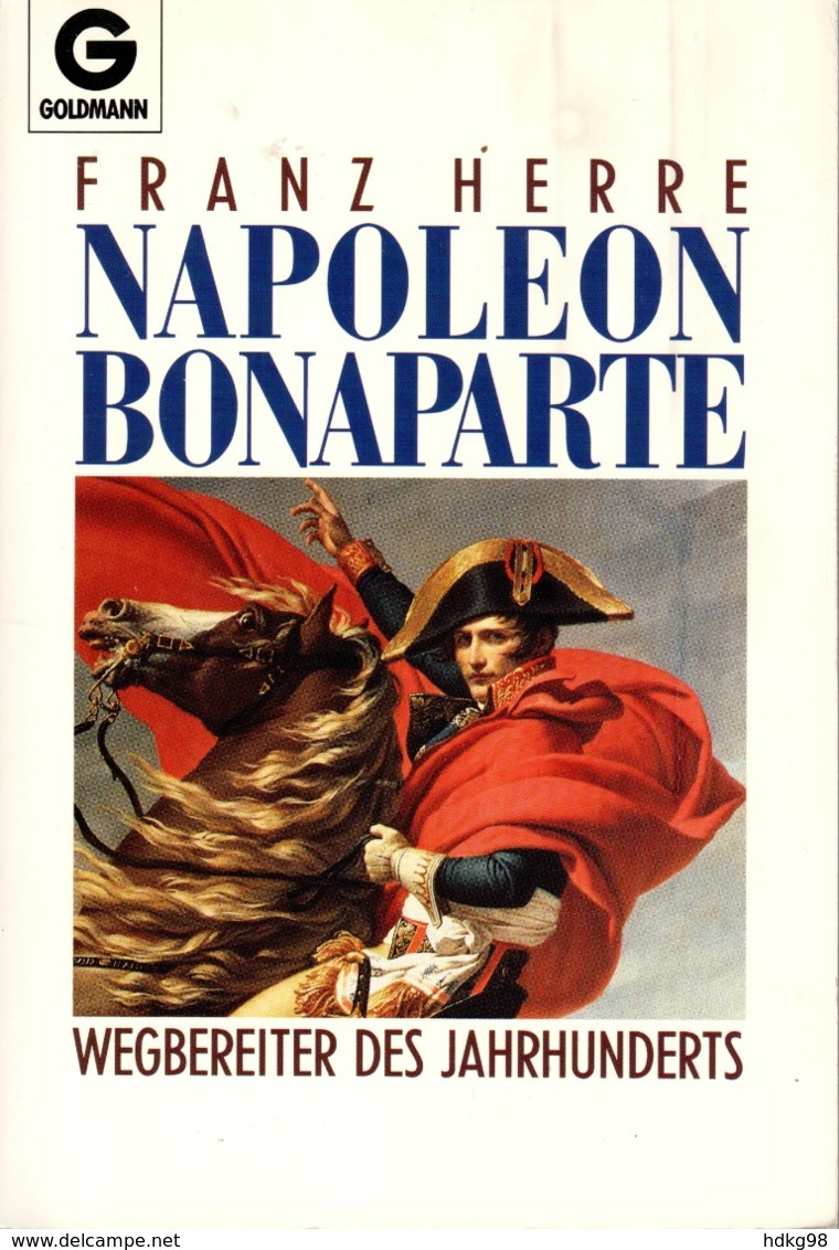 ZXB Franz Herre, Napoleon Bonaparte, Wegbereiter Des Jahrhunderts, 1988 - 4. 1789-1914