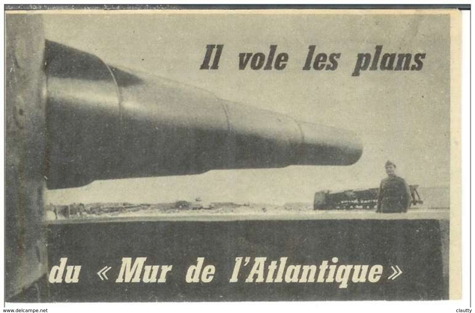 Cpa Guerre - Il Vole Les Plans Du Mur De L'Atlantique , Voyagée - Equipment