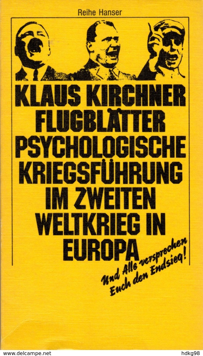 ZXB Klaus Kirchner, Flugblätter. Psychologische Kriegsführung Im 2. Weltkrieg In Europa, 1974 - 5. Guerre Mondiali