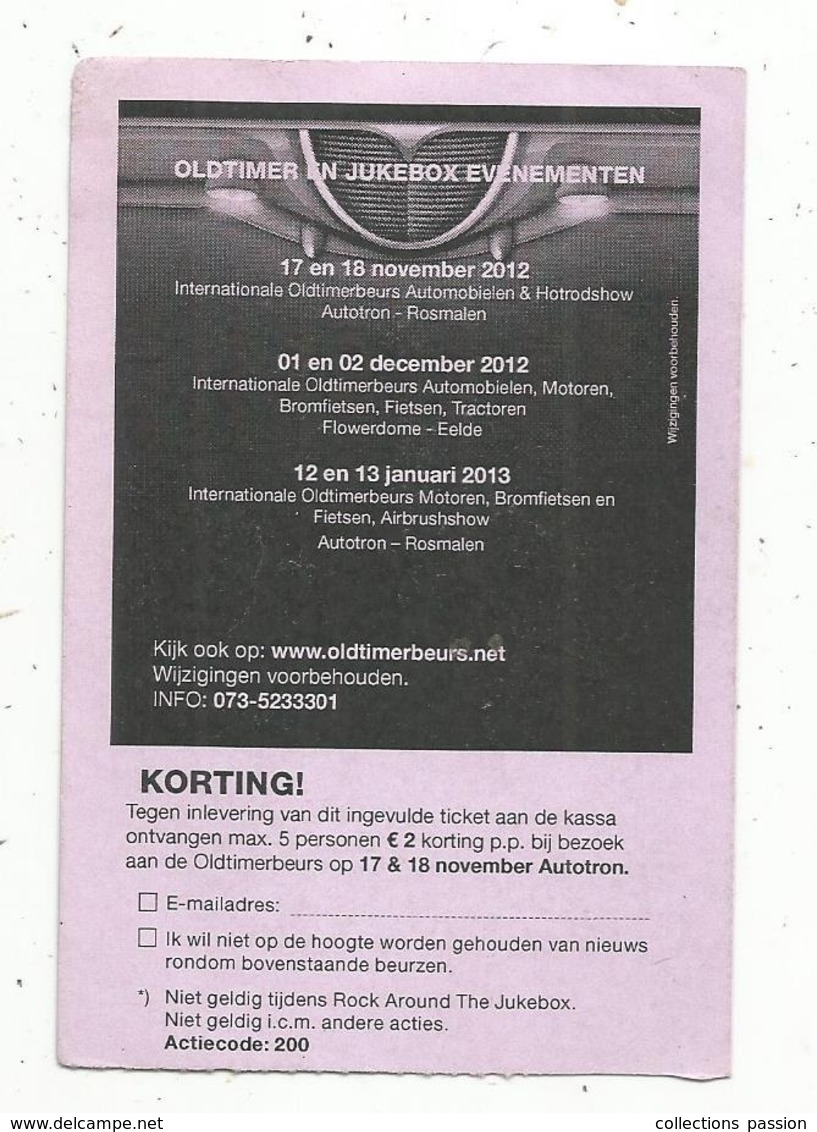 Ticket D'entrée , Pays Bas , Autotron ROSMALEN , ROCK AROUND THE JUKEBOX ,2012,2 Scans - Tickets - Entradas