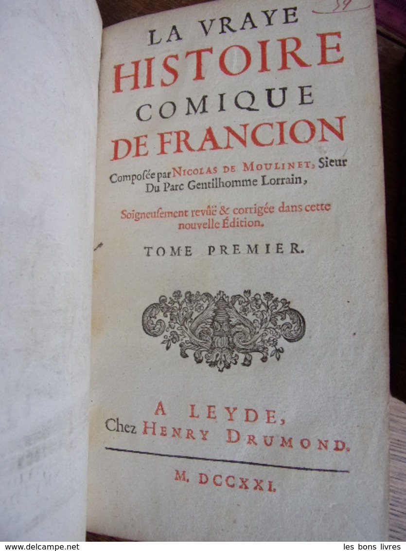 La Vray Histoire Comique De Francion. Gravures Couleurs 2/2vols. 1721 - Jusque 1700