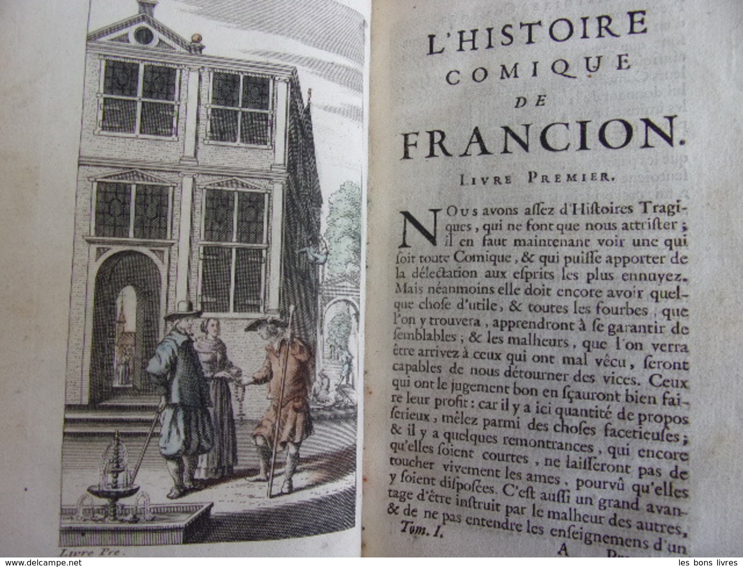 La vray histoire comique de Francion. Gravures couleurs 2/2vols. 1721