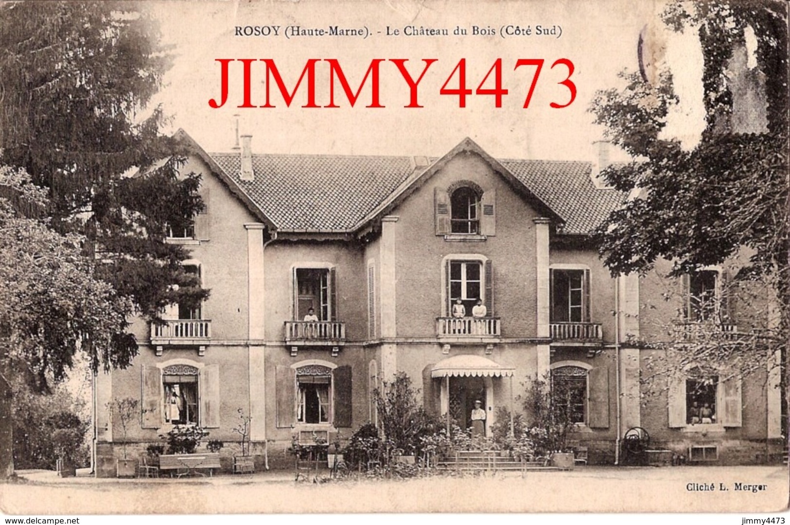 CPA - ROSOY - Le Château Du Bois En 1912 ( Côté Sud ) ( Canton De Chalindrey ) 52 Haute Marne - Cliché L. Merger - Chalindrey