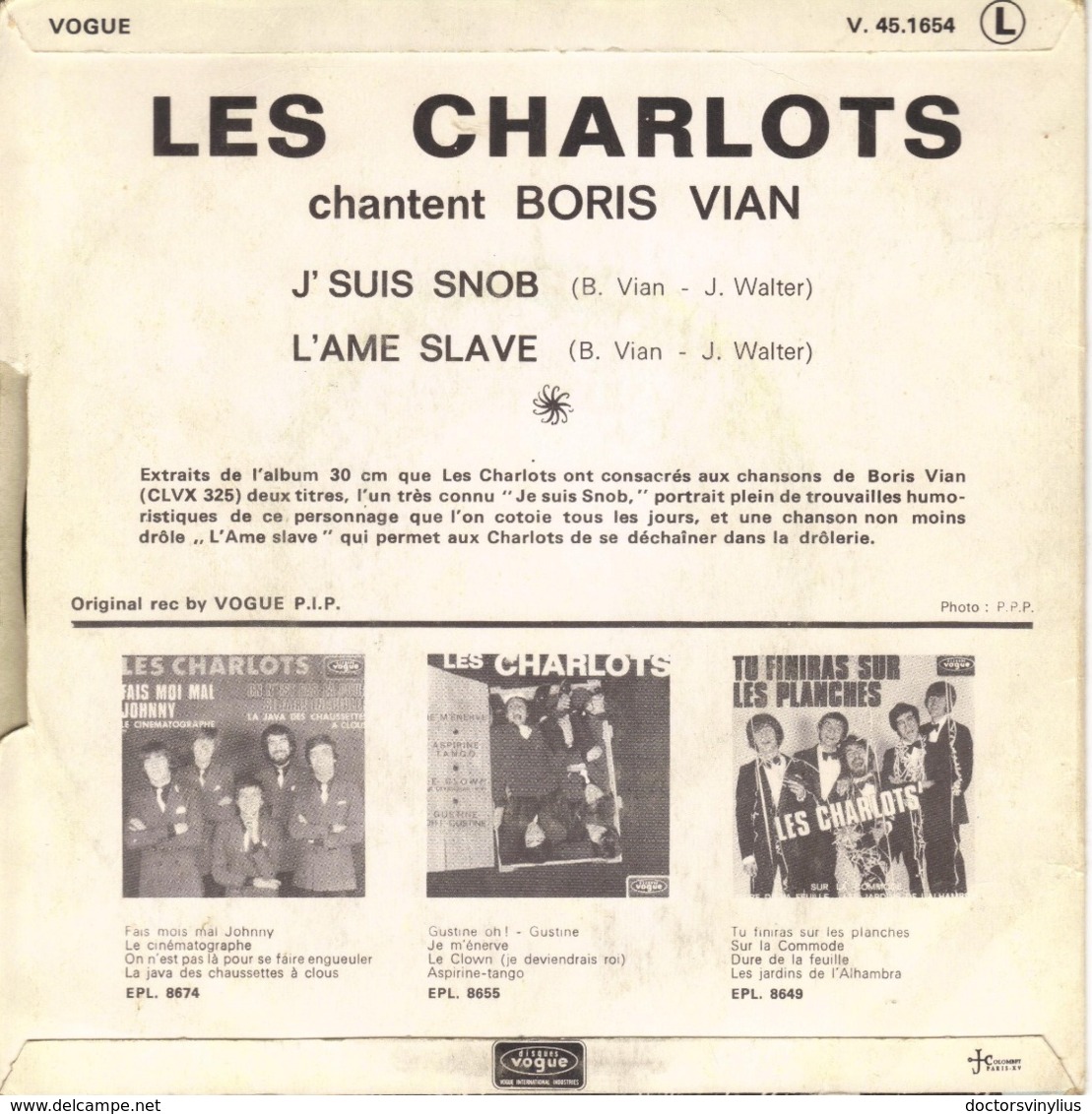 LES CHARLOTS Chantent BORIS VIAN "J'SUIS SNOB - L'AME SLAVE" DISQUE VINYL 45 TOURS - Sonstige - Franz. Chansons