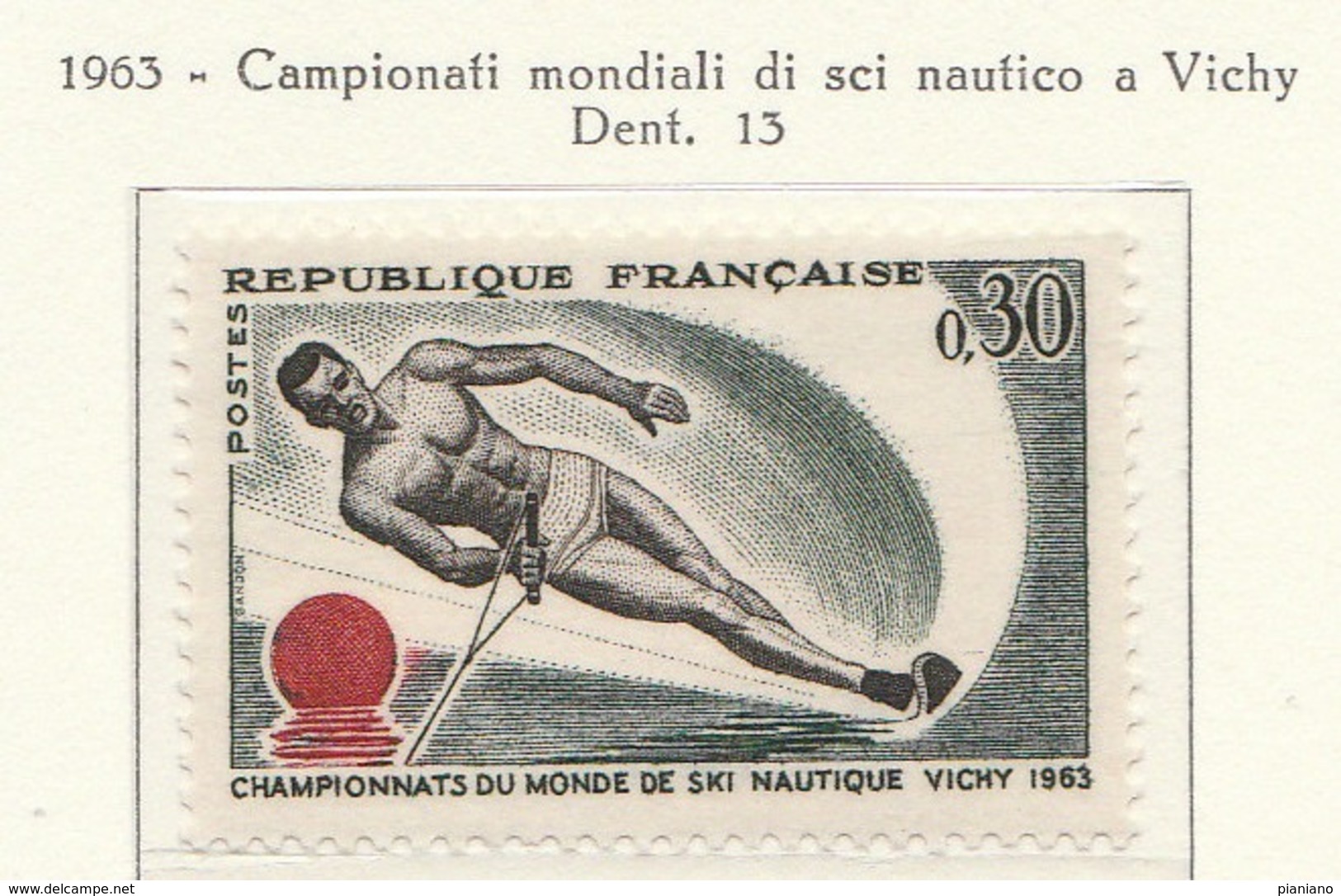 PIA  - FRANCIA  -  1963  :  Campionato Del Mondo Di Sci Nautico A Vichy  - (Yv  1395) - Wasserski