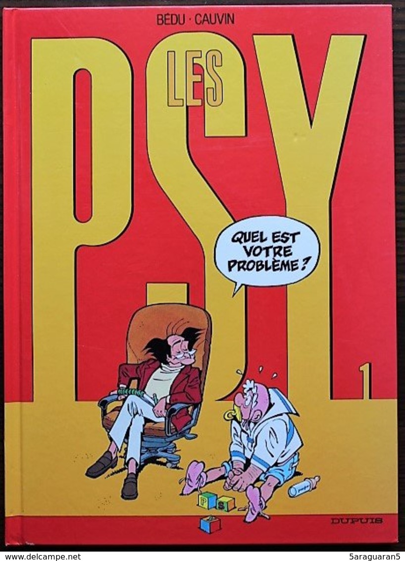 BD LES PSY - 1 - Quel Est Votre Problème ? - Rééd. 2003 - Psy