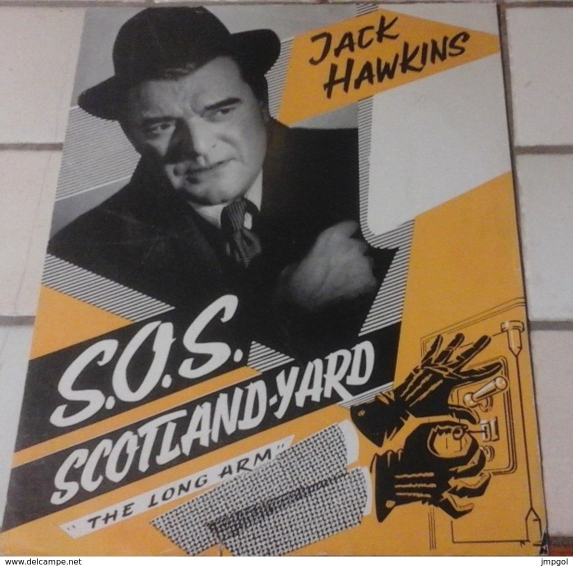 Dossier De Presse "SOS Scotland Yard The Long Arm" Jack Hawkins Dorothy Alison - Werbetrailer