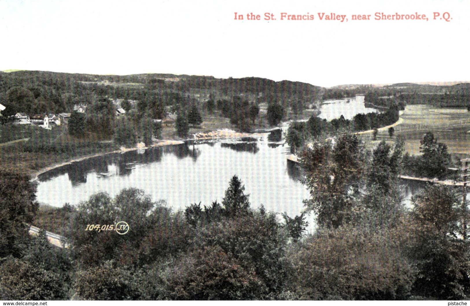 Sherbrooke Québec - Rivière Saint-François - St. Francis River And Valley - By Valentine No. 104,015 - Unused - 2 Scans - Sherbrooke