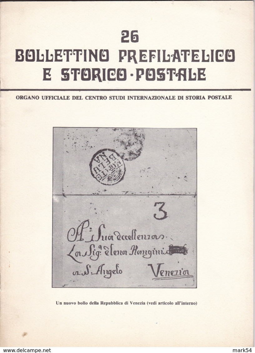 Bollettino Prefilatelico E Storico Postale N. 26 Aprile 1982 - Italiane (dal 1941)