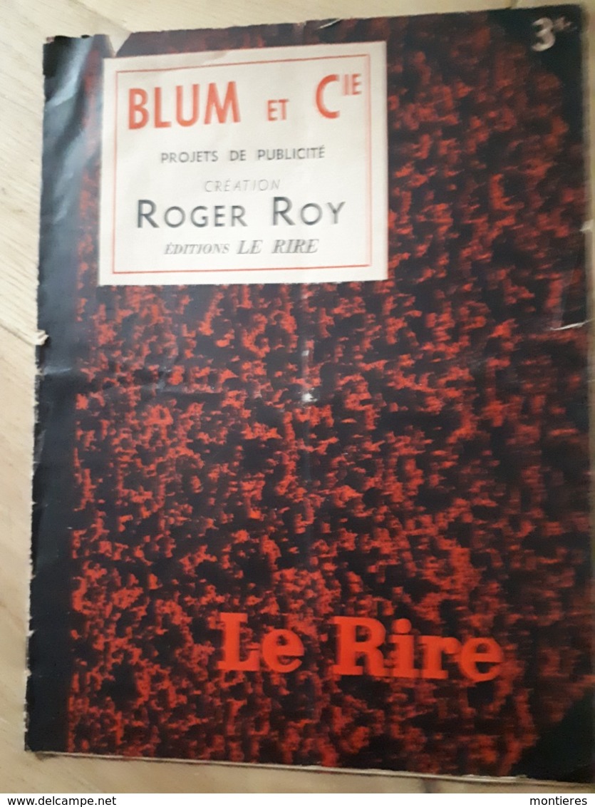 LE RIRE N° 928 BLUM Et CIE - Projets De Publicité - Création Roger ROY - 1936 - Front Populaire SFIO - Antisémitisme - Historical Documents