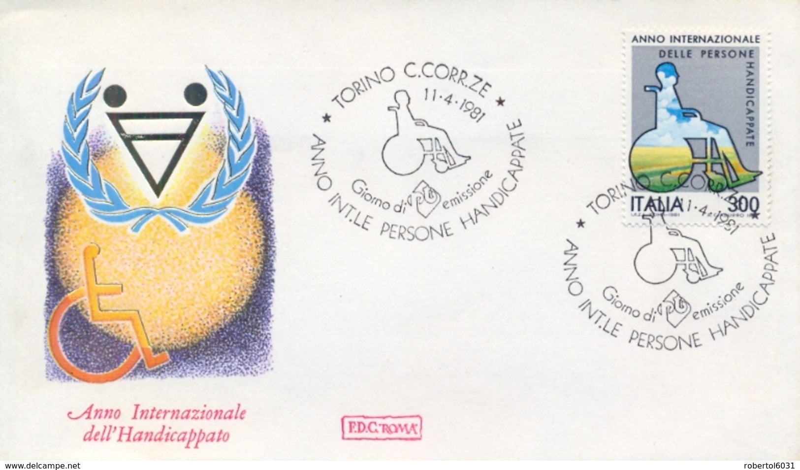 Italia Italy 1981 FDC ROMA International Year Of Disabled Persons Anno Internazionale Delle Persone Handicappate - Handicap