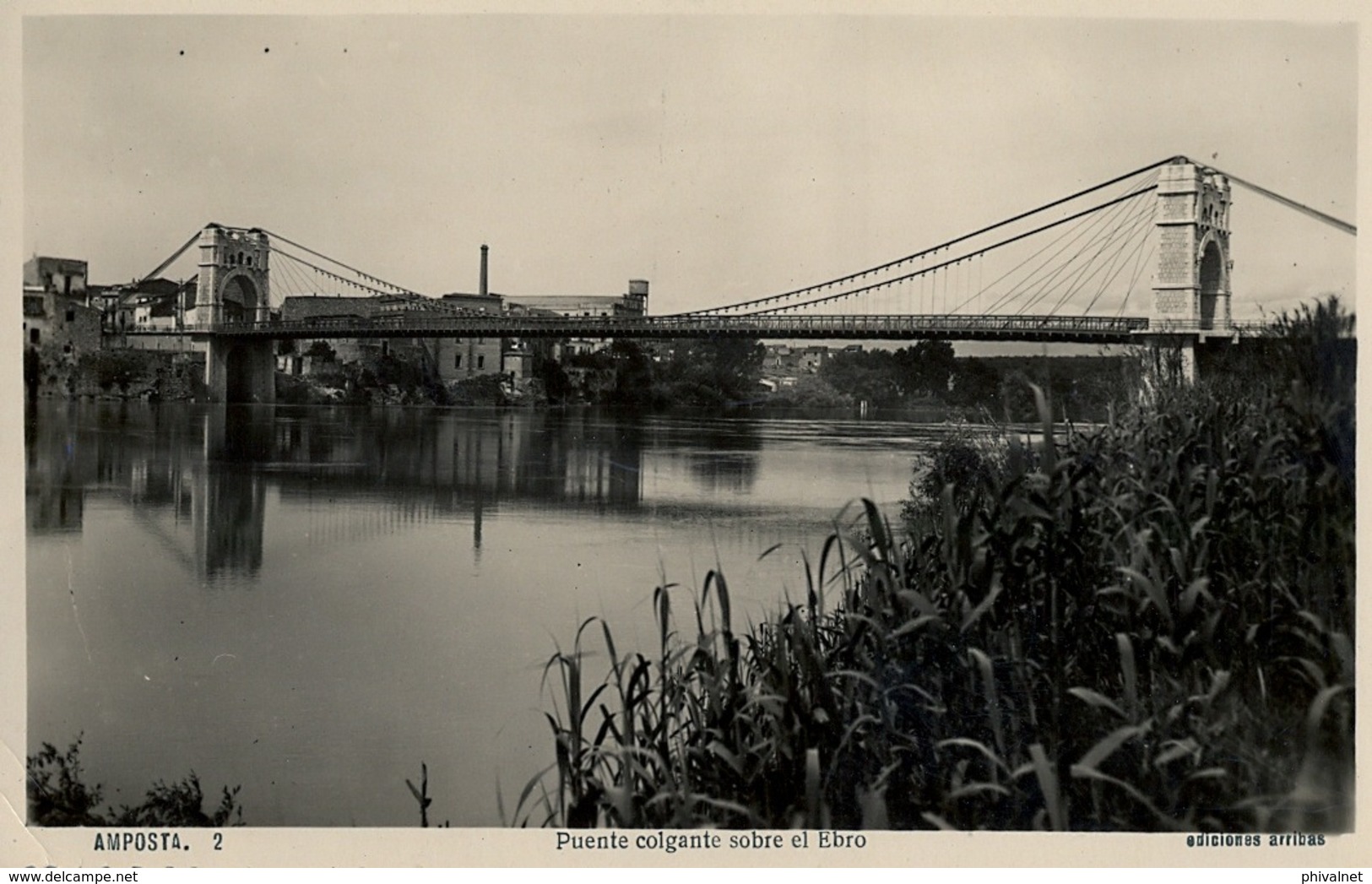 TARRAGONA , AMPOSTA - PUENTE COLGANTE SOBRE EL EBRO , EDICIONES ARRIBAS , SIN CIRCULAR , BRIDGE - Tarragona