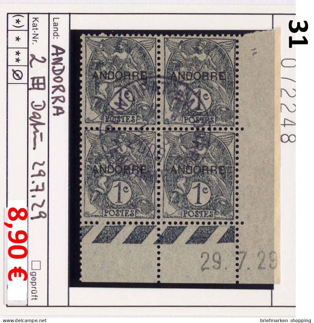 Andorra - Andorre -  Michel 2 Bloc De 4 Avec Coin Daté 29.7.29 - Oo Used Gebruik Oblit. - Oblitérés