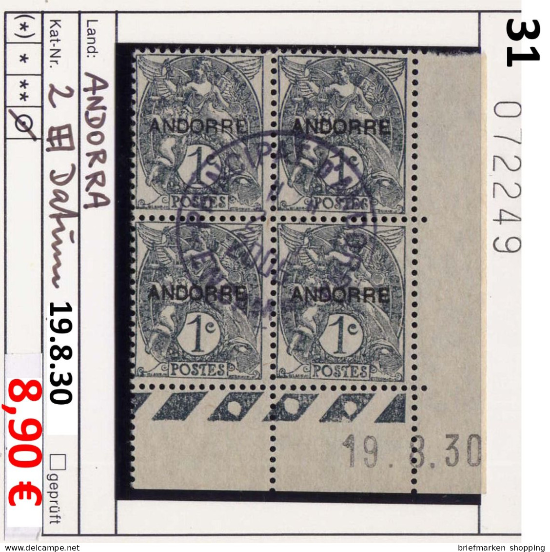 Andorra - Andorre -  Michel 2 Bloc De 4 Avec Coin Daté 19.3.30 - Oo Used Gebruik Oblit. - Used Stamps