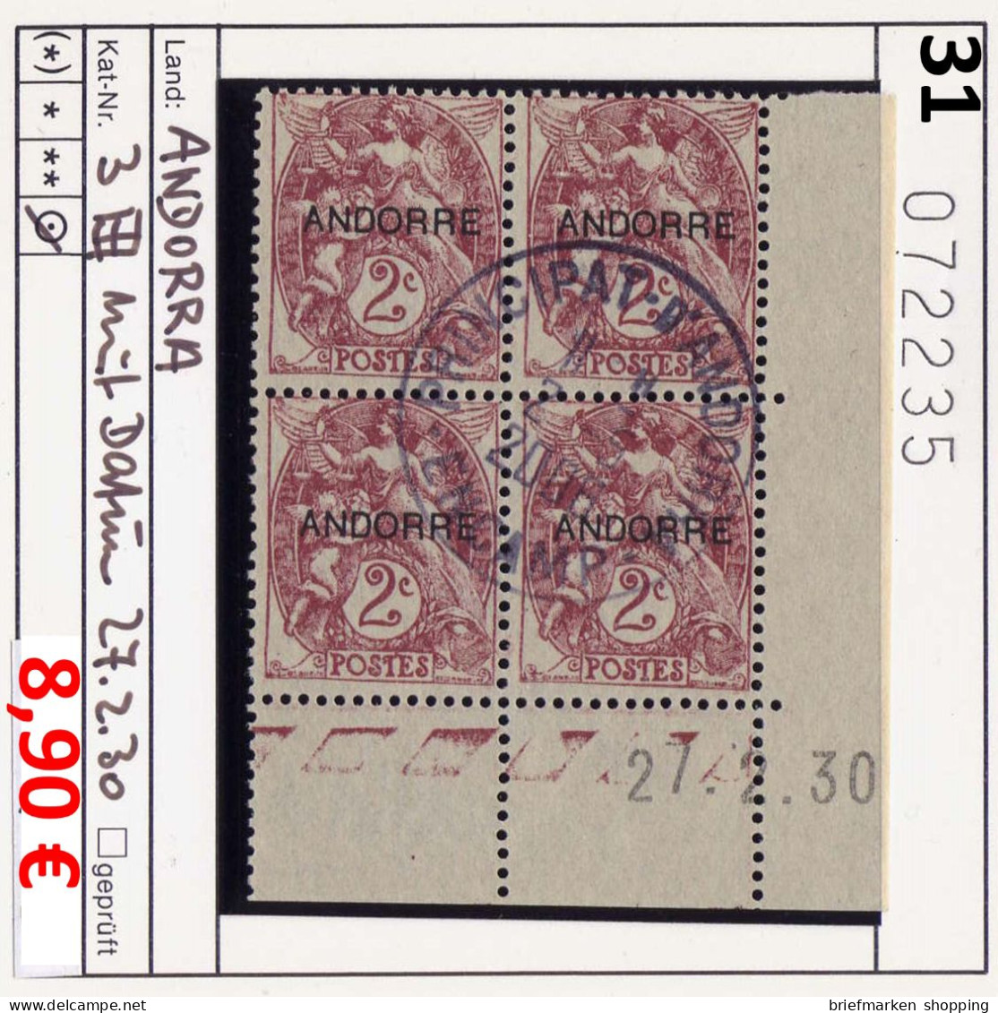 Andorra - Andorre -  Michel 3 Bloc De 4 Avec Coin Daté 27.2.30 - Oo Used Gebruik Oblit. - Gebraucht