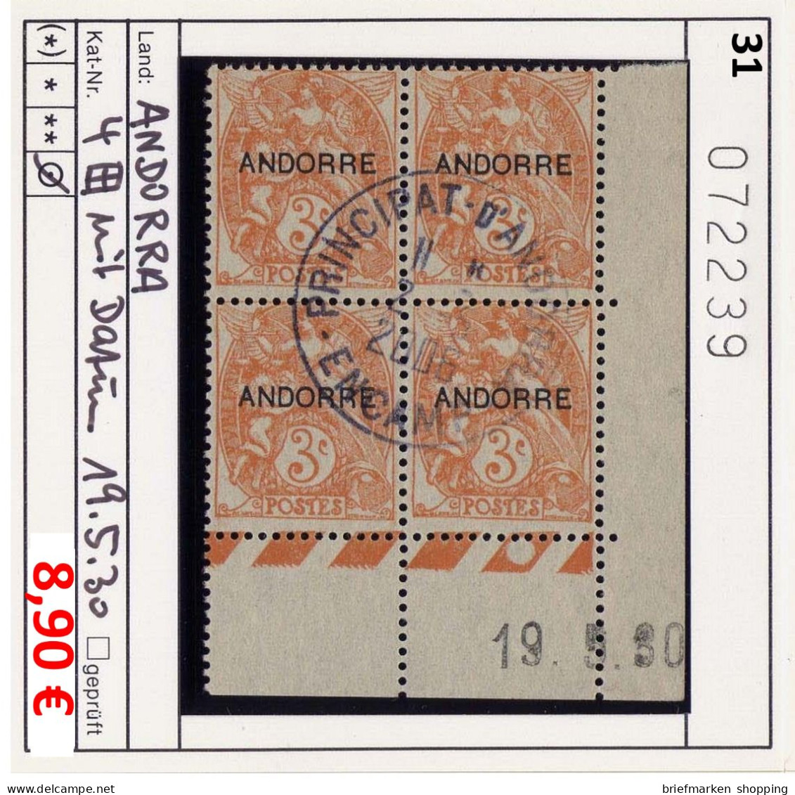 Andorra - Andorre -  Michel 4 Bloc De 4 Avec Coin Daté 19.5.30 - Oo Used Gebruik Oblit. - Used Stamps