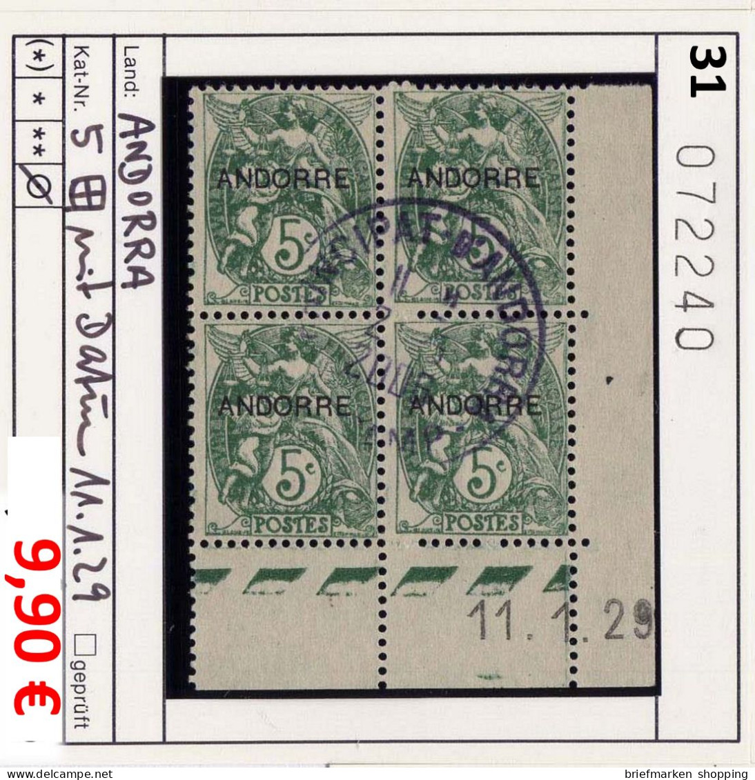 Andorra - Andorre -  Michel 5 Bloc De 4 Avec Coin Daté 11.1.29 - Oo Used Gebruik Oblit. - Oblitérés