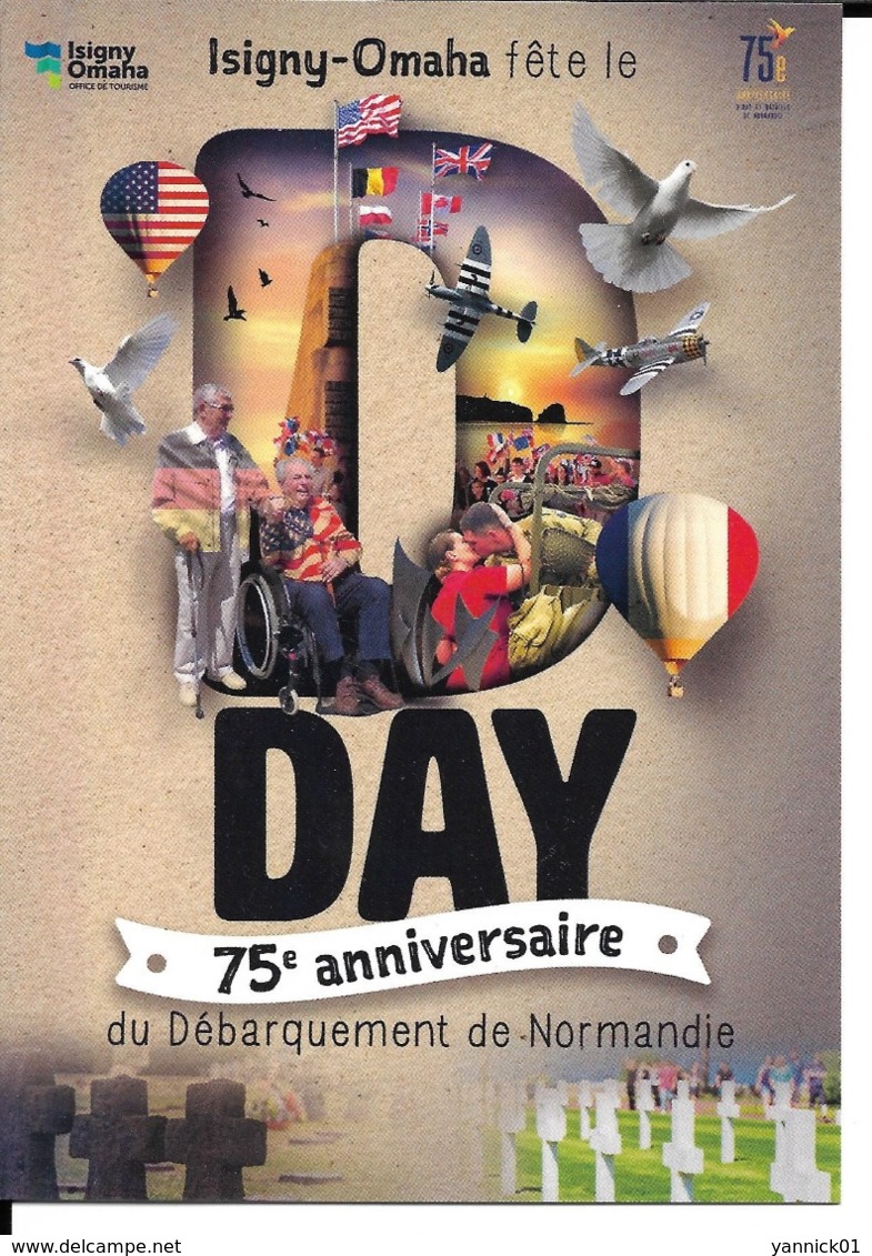 75 ANNIVERSAIRE DEBARQUEMENT NORMANDIE - D DAY - ISIGNY - OMAHA BEACH - 6 Juin 1944 - 2019 - Guerre 1939-45