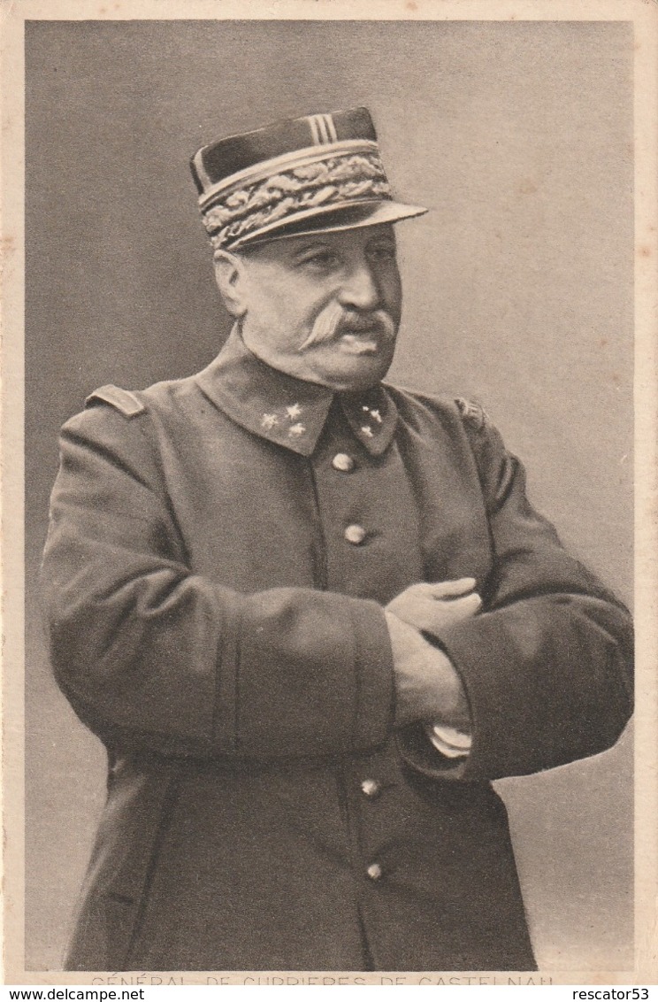 Rare Cpa  Guerre 14-18 Général De Currières De Castelnau - 1914-18