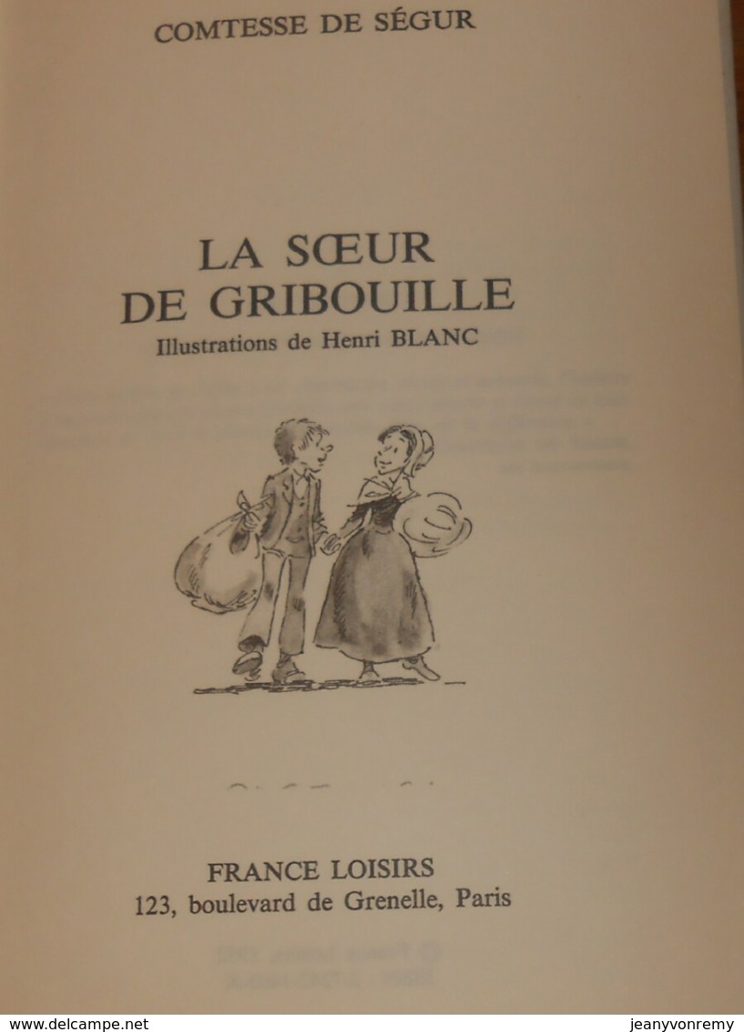 La Soeur De Gribouille. Comtesse De Ségur. 1982. - Autres & Non Classés