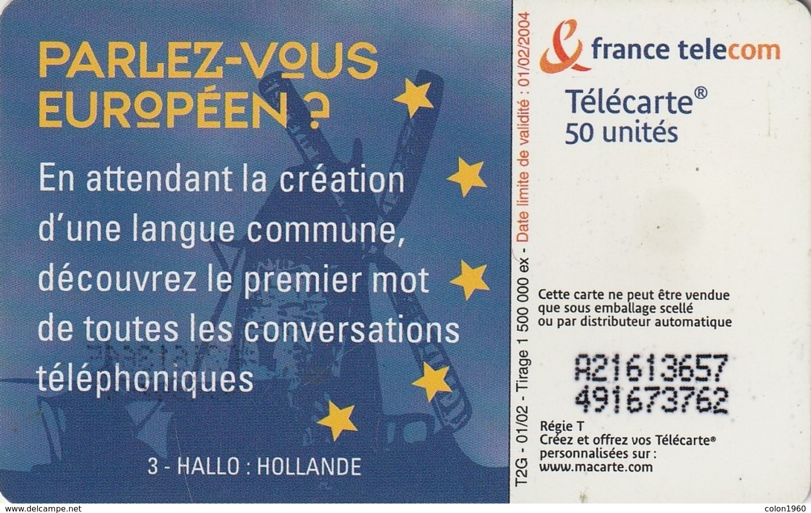 FRANCIA. Allo 3 - Hollande (hallo). 50U. 1200B. 01/02. (326). - 2002