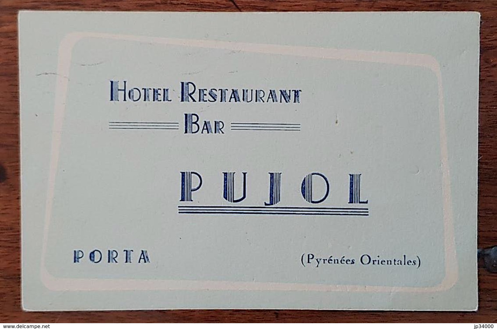 CARTE DE VISITE HOTEL RESTAURANT BAR PUJOL à PORTA (Pyrénées Orientales) - Visiting Cards