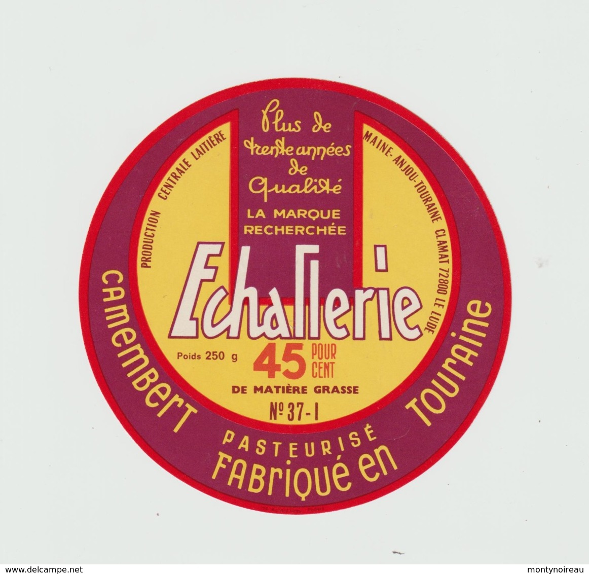 Etiquette Fromage Camembert :  Touraine ,  Echaflerie - Fromage