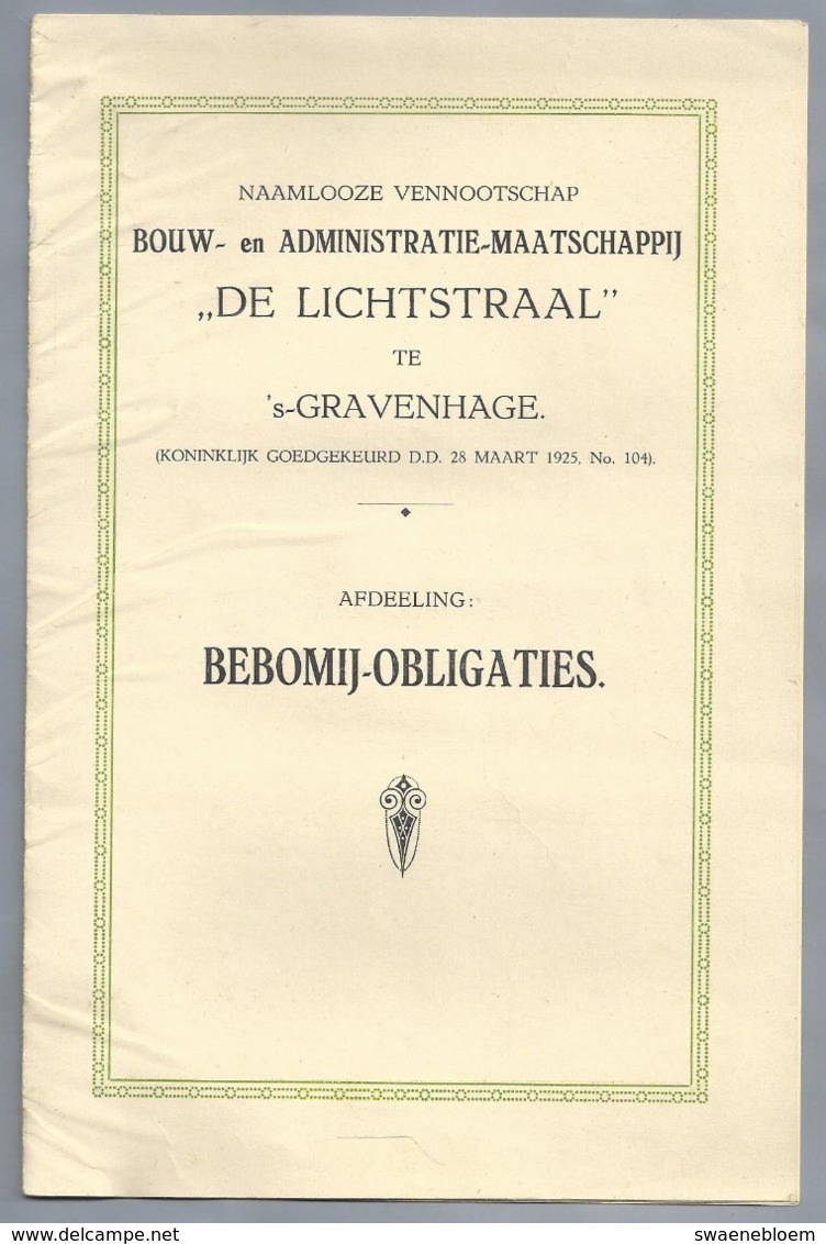 NL.- NAAMLOOZE VENNOOTSCHAP BOUW-en ADMINISTRATIE-MAATSCHAPPIJ DE LICHTSTRAAL 's-GRAVENHAGE Afd. BEBOMIJ-OBLIGATIES 1925 - Reclame