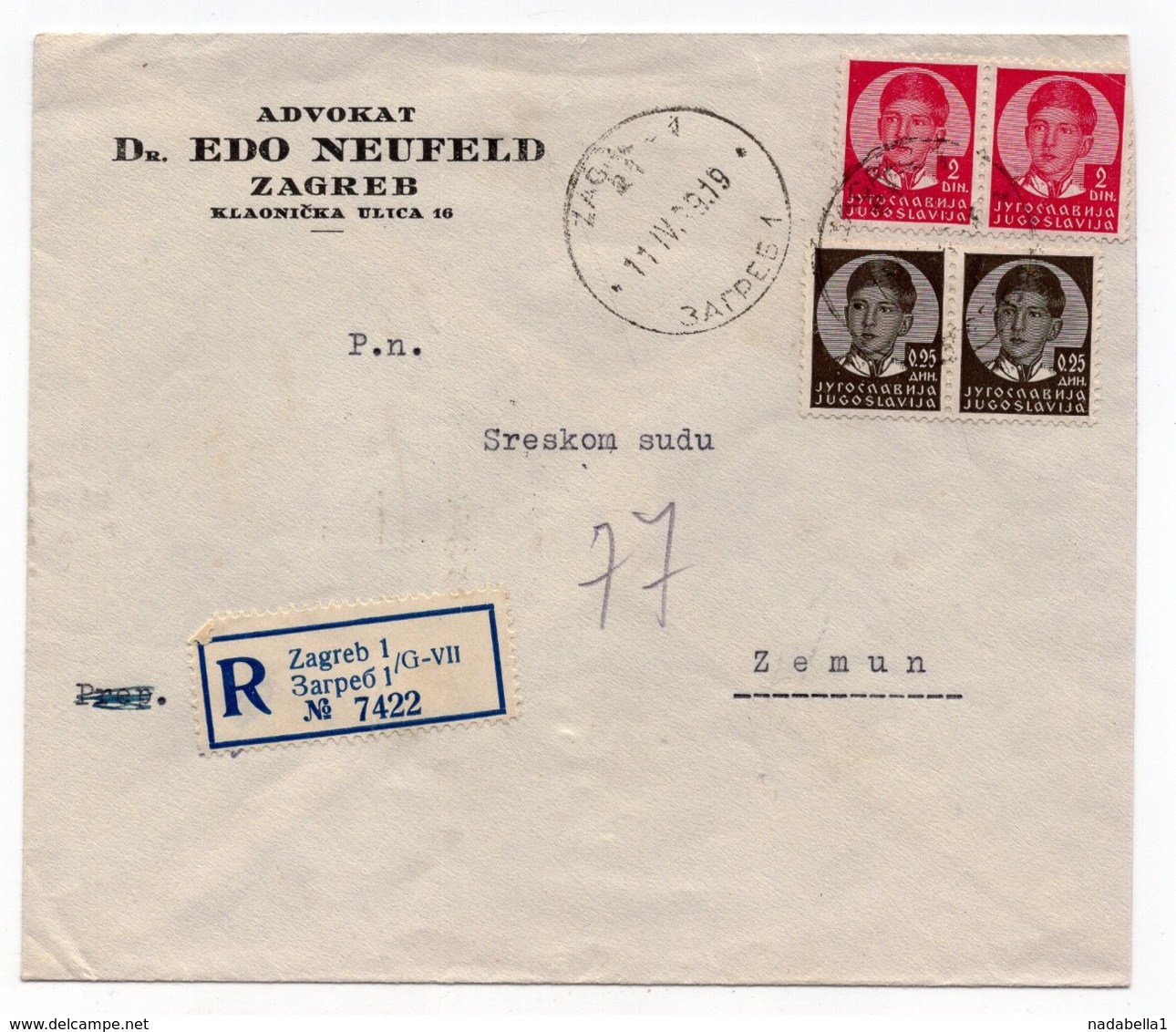 1939 YUGOSLAVIA, CROATIA, ZAGREB TO ZEMUN, REGISTERED MAIL, LETTERHEAD COVER, ADVOKAT DR. EDO NEUFELD - Covers & Documents