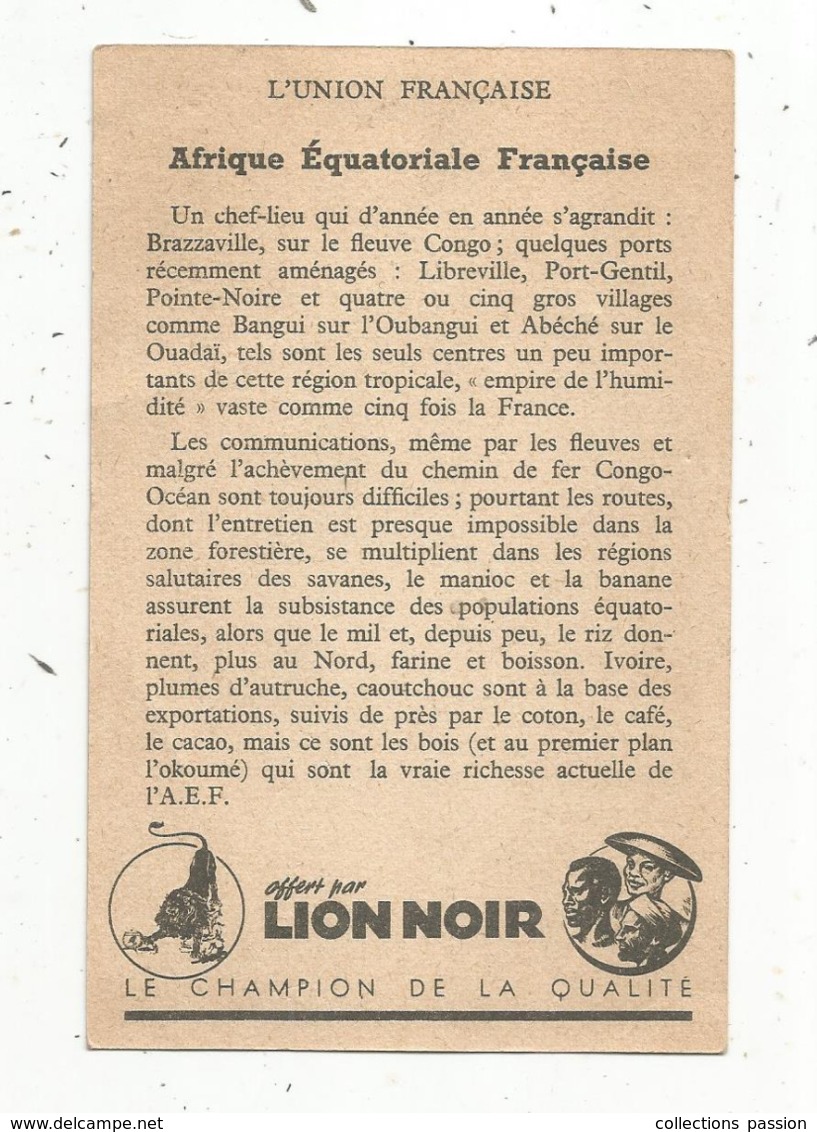 Cp , Carte Géographique , UNION FRANCAISE ,L'A.E.F. Afrique équatoriale Française ,ed. Lion Noir , 2 Scans - Landkarten