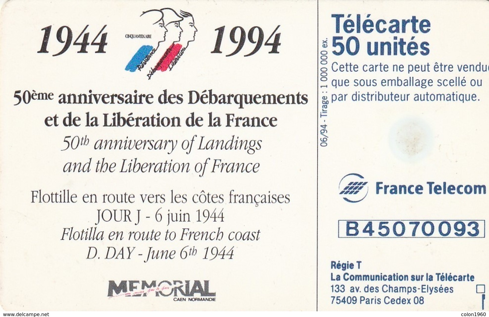 FRANCIA. 50th Anniversary Of Landings And The Liberation Of France. Debarquement Flotille. 0474. 06/94. (309). - Esercito