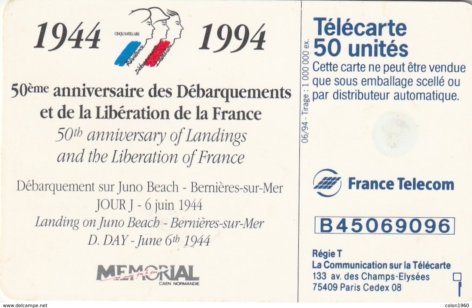 FRANCIA. 50th Anniversary Of Landings And The Liberation Of France. Debarquement Juno Beach Bernier. 0477. 06/94. (310). - Esercito