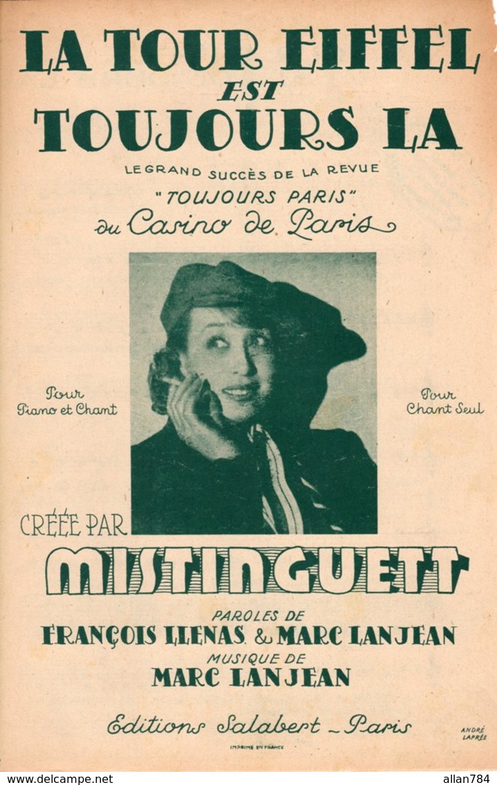 PARTITION LA TOUR EIFFEL EST TOUJOURS LA - MISTINGUETT - DE LA REVUE CASINO DE PARIS - 1942 - EXC ETAT - - Autres & Non Classés