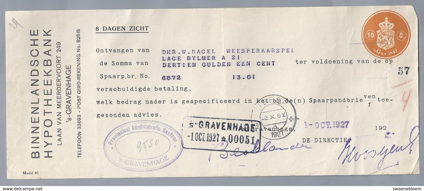 NL.- Betaal Bewijs Van De BINNENLANDSCHE HYPOTHEEKBANK. LAAN VAN MEERDERVOORT 249, 's-GRAVENHAGE. DEN HAAG. 1 OCT 1927. - Nederland