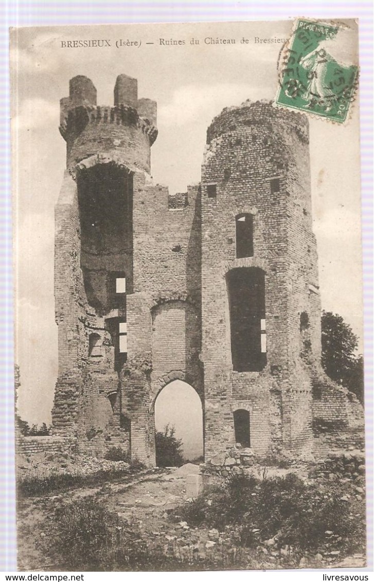 CPA Bressieux (38) Ruines Du Château Ecrite En 1915 - Bressieux