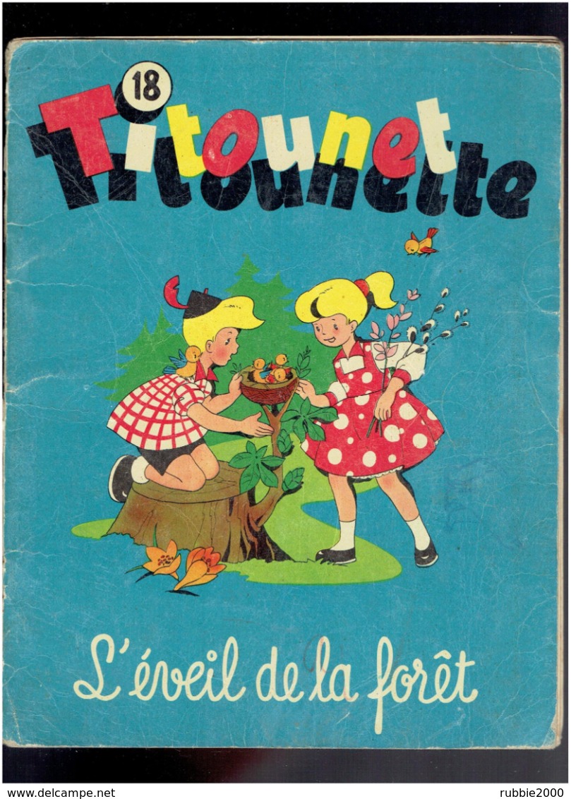 TITOUNET TITOUNETTE NUMERO 18 L EVEIL DE LA FORET 1962 EDITIONS FLEURUS - Edizioni Originali (francese)