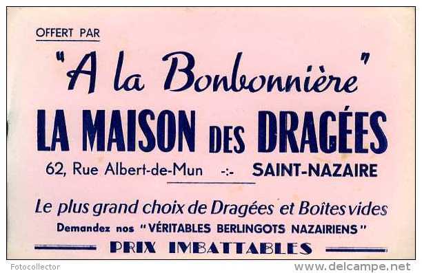 Buvard La Maison Des Dragées 62 R Albert De Mun St Nazaire (44) - Sucreries & Gâteaux