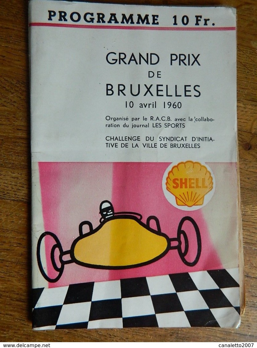 BRUXELLES:TRES RARE PROGRAMME DU GRAND PRIX DE BRUXELLES 10 AVRIL 1960-56 PAGES ¨PHOTO AVEC JIM CLARCK--STIRLIG MOSS - Automobile - F1