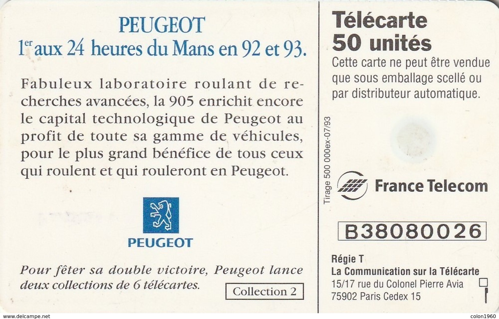 FRANCIA. Peugeot 905 7 Samedi 16h. With 2nd Logo Moreno. 50U. 07/93. 0405.1. (215). - Deportes